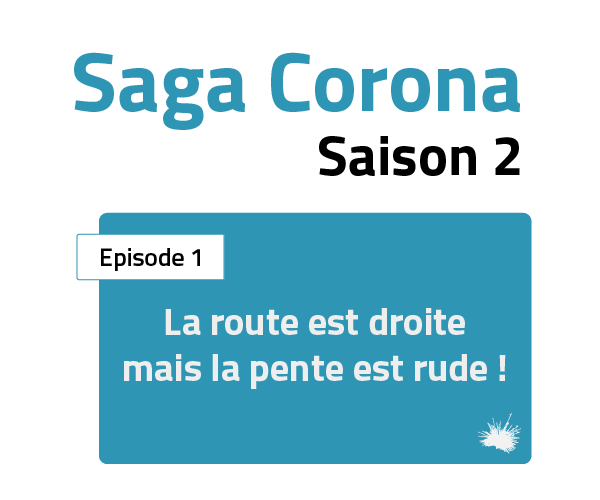 Saga Coronavirus Saison 2 Episode 1